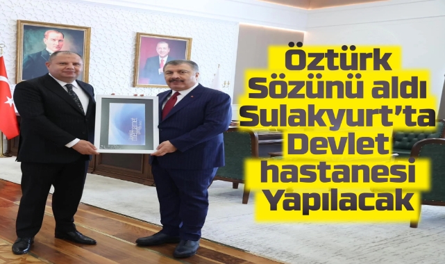 Öztürk Sözünü aldı Sulakyurt’ta Devlet Hastanesi Yapılacak