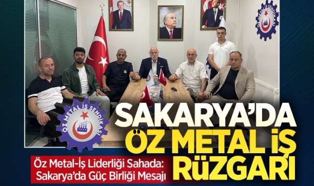 Sakarya'da Öz Metal İş Rüzgarı