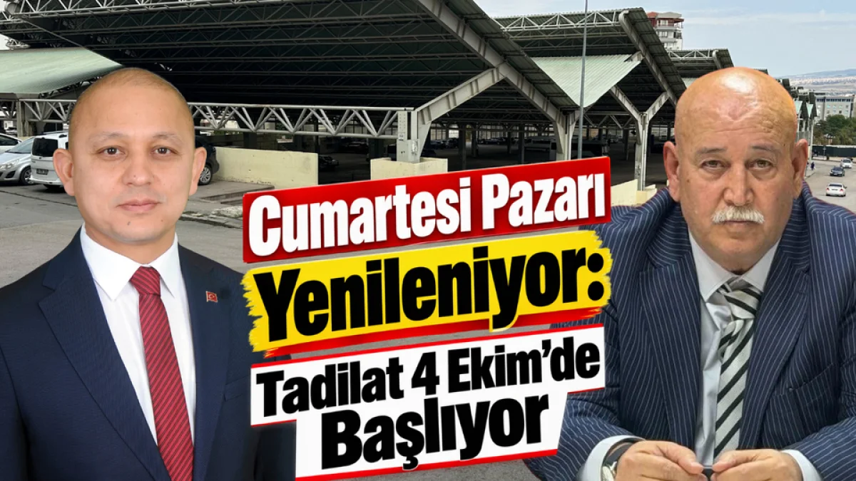 Cumartesi Pazarı Yenileniyor: Tadilat 4 Ekim'de Başlıyor