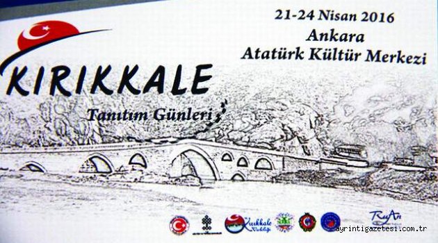 Kırıkkale Tanıtım Günleri 21 Nisan’da başlıyor