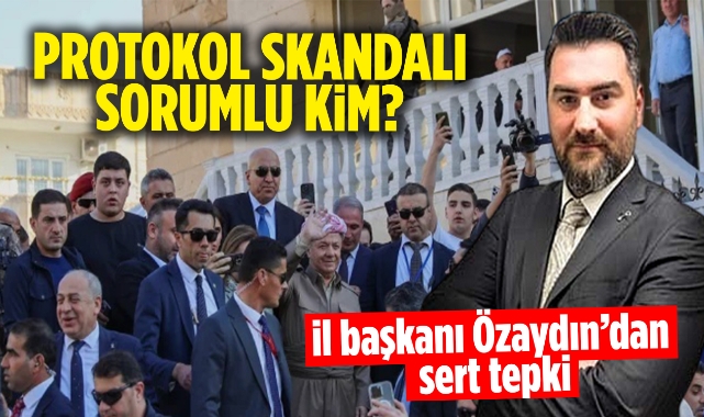 Protokol skandalı sorumlu kim?
