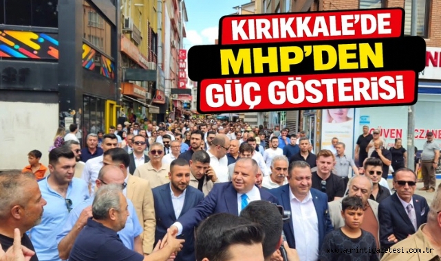 Kırıkkale’de MHP’den güç gösterisi