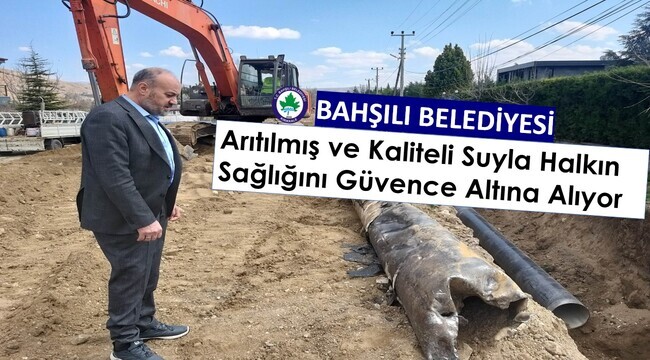 Bahşılı, arıtılmış suya kavuşuyor