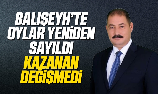 Balışeyh'te oylar yeniden sayıldı,kazanan değişmedi