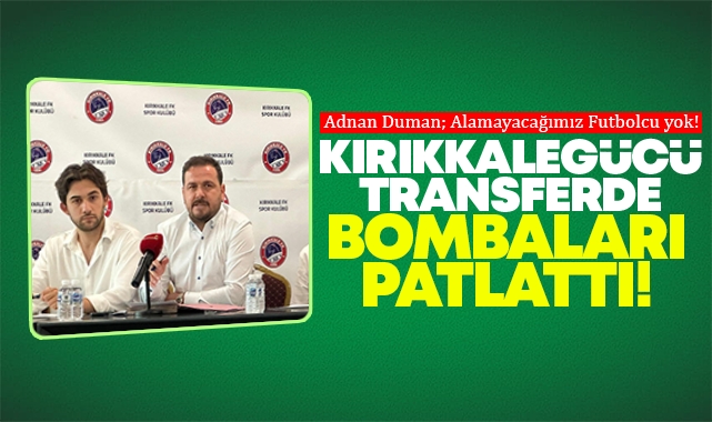 Kırıkkalegücü transferde bombaları patlattı