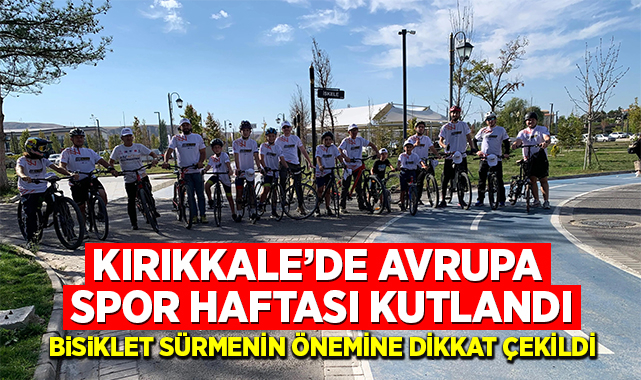 Kırıkkale'de Avrupa Spor Haftası kutlandı