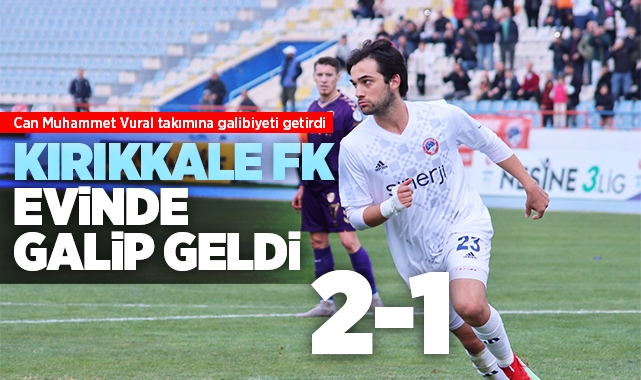 Kırıkkale FK, evinde galip geldi