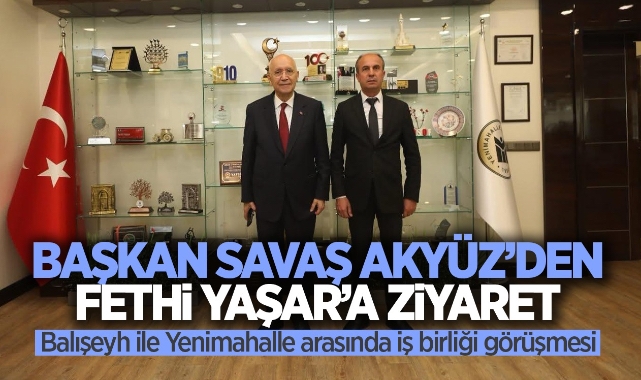 Başkan Savaş Akyüz'den Fethi Yaşar'a ziyaret