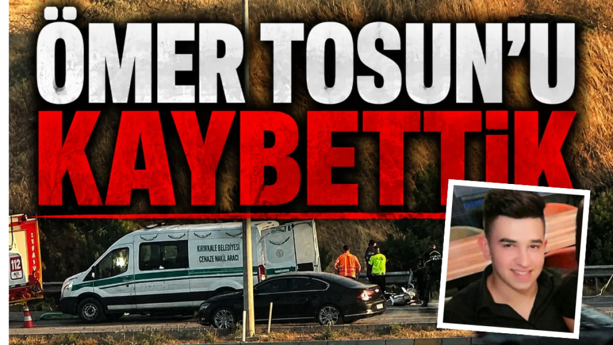Ömer Tosun’u kaybettik