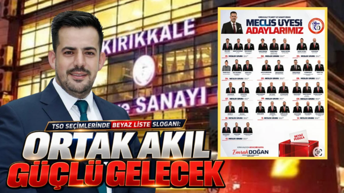 TSO Seçimlerinde Beyaz Liste Sloganı: “Ortak Akıl, Güçlü Gelecek”