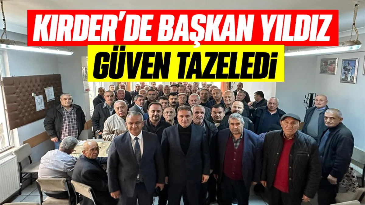 KIRDER'de başkan Yıldız güven tazeledi