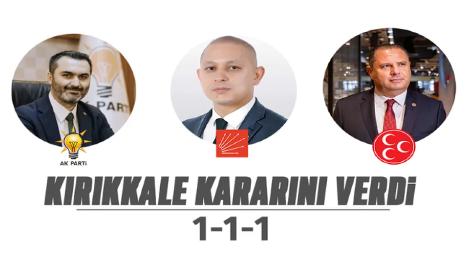 KIRIKKALE KARARINI VERDİ 