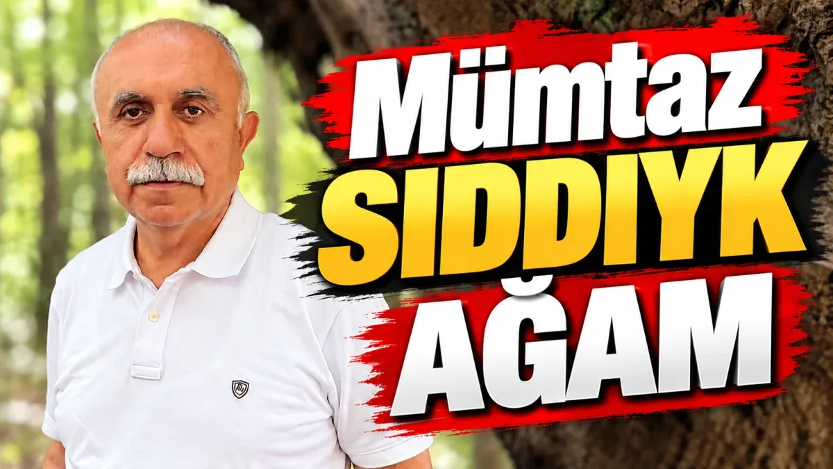 Mümtaz Sıddıyk Ağam