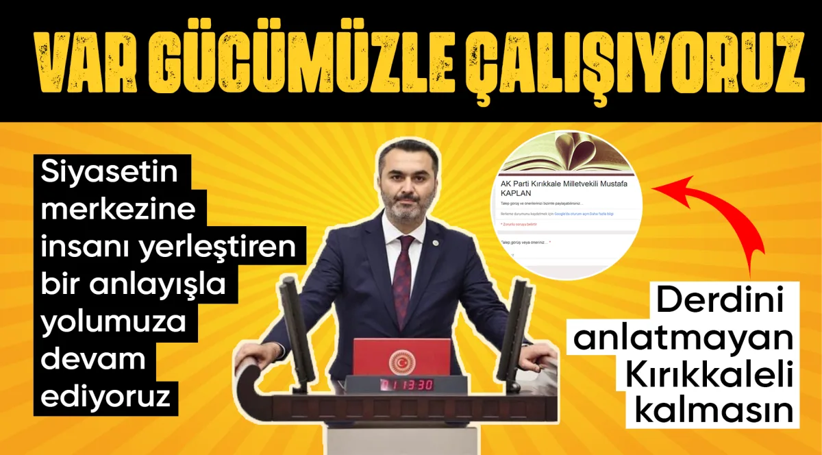KAPLAN; DERDİNİ ANLATMAYAN KIRIKKALELİ KALMASIN