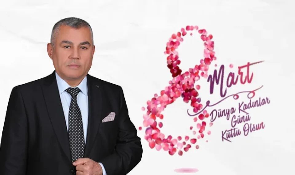 Muhtar adayı Çoşkun'dan 8 Mart Dünya Kadınlar Günü mesajı