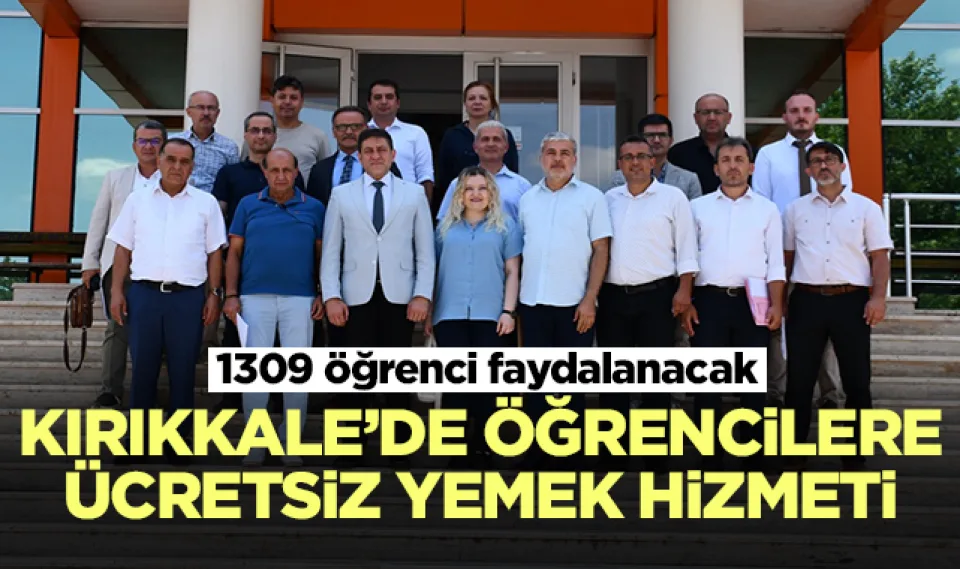 Kırıkkale'de öğrencilere ücretsiz yemek hizmeti