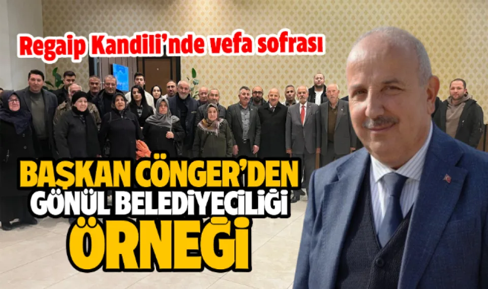 Başkan Cönger'den gönül belediyeciliği örneği