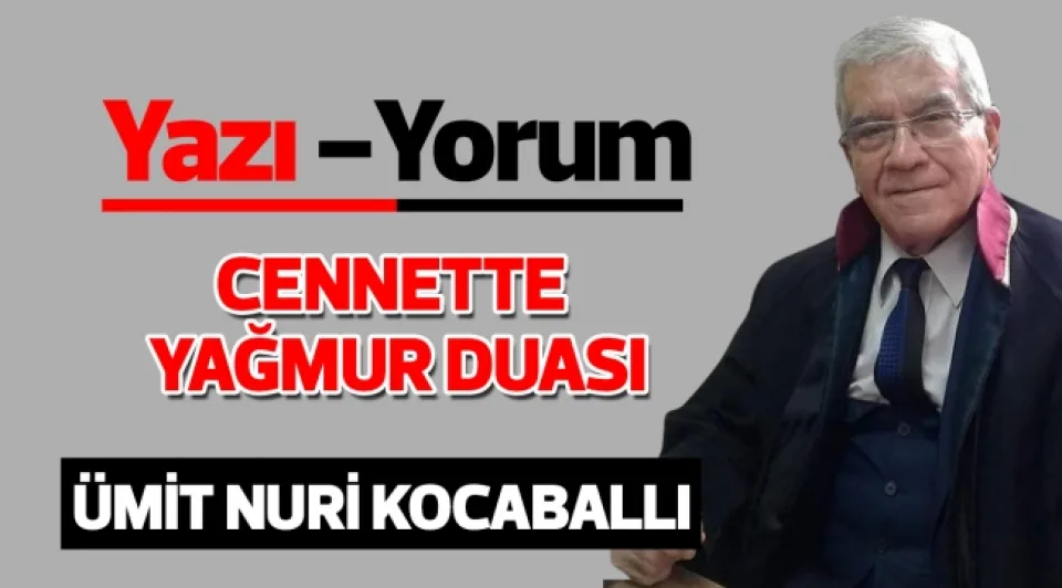 Cennette Yağmur Duası