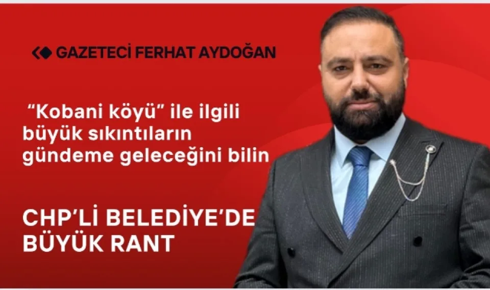 Gazeteci Aydoğan'ın Gündeme Getirdiği Kobani Köyü Ne Olacak?