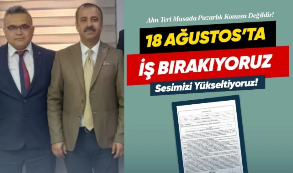 YENİ SENDİKA’DAN İŞ BIRAKMA KARARI