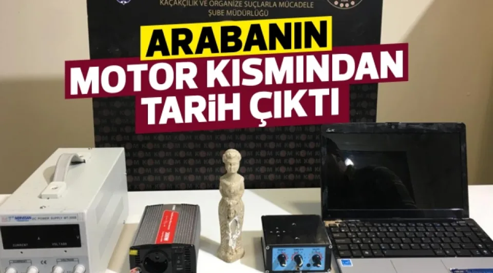 Arabanın  motor kısmından  tarih çıktı