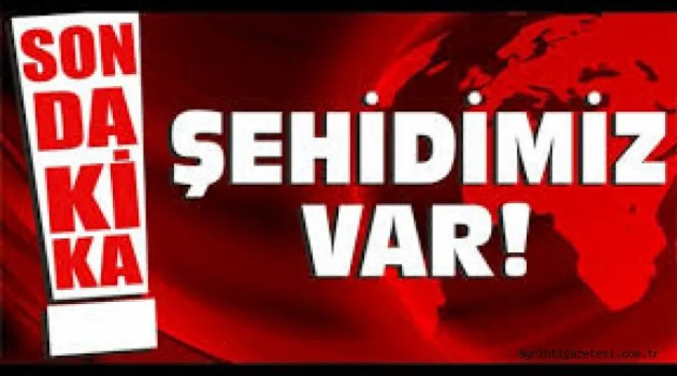 ŞEHİDİN VAR KIRIKKALEM