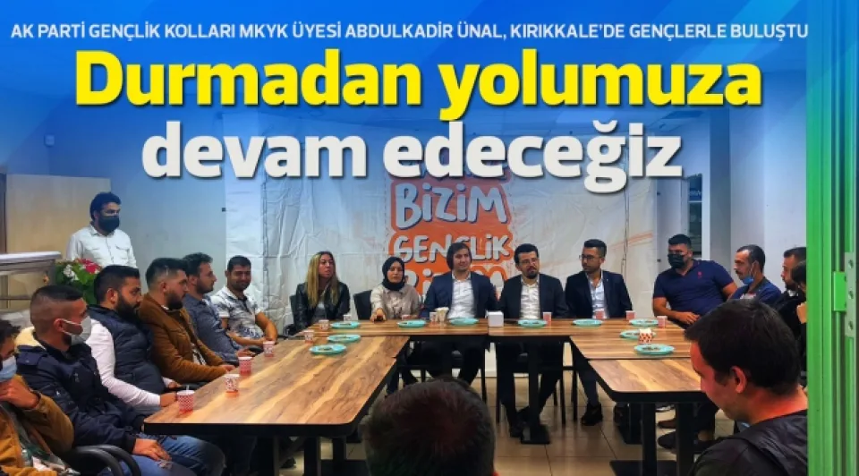 Durmadan yolumuza devam edeceğiz