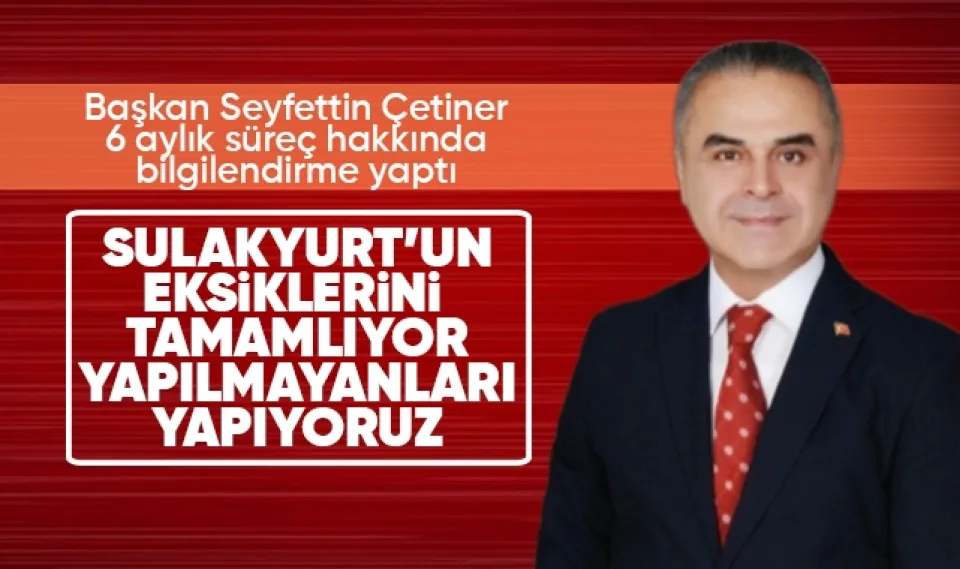 Çetiner; Sulakyurt'un eksiklerini tamamlıyor, yapılmayanları yapıyoruz