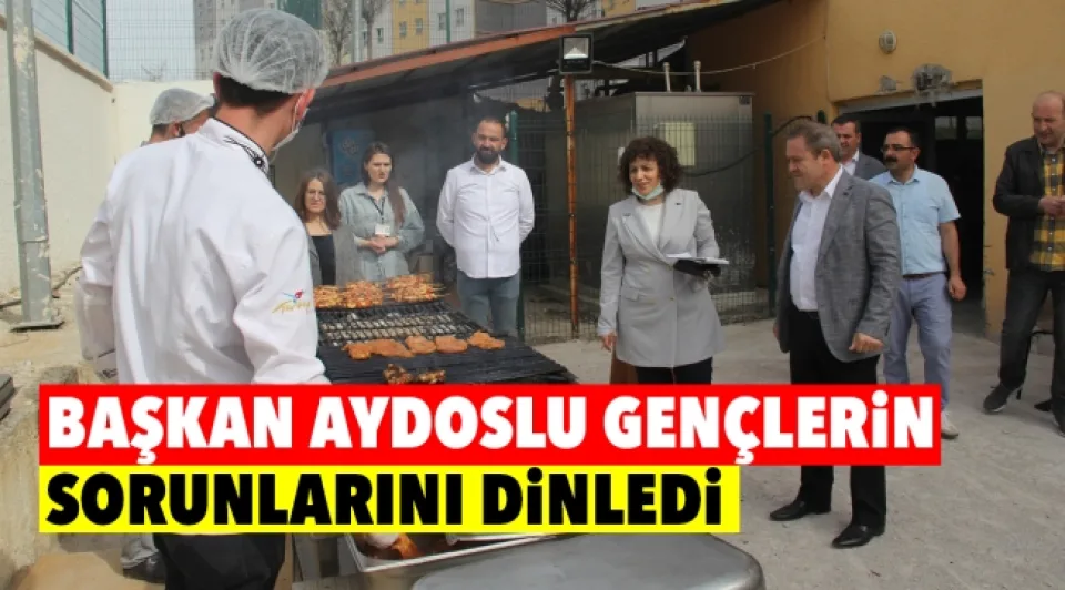 Başkan Aydoslu gençlerin sorunlarını dinledi