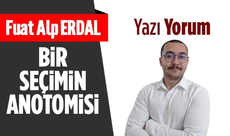 Bir seçimin anotomisi